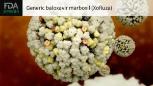 A New Standard in Flu Care: FDA Approves First Generic Baloxavir Marboxil
