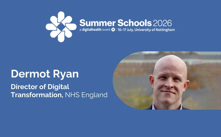 Digital Health Summer Schools 2026: Setting the Agenda for a Technology-Driven NHS Transformation