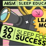 Lights Out, Cameras On: AASM Launches 2026 ‘Sleep for Success’ Video Contest to Combat Teen Sleep Deprivation
