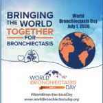 Shining a Light on the Shadows: Global Health Community Unites for World Bronchiectasis Day 2026