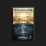 The Rationing Agenda: Analyzing the Architecture of Engineered Food Scarcity