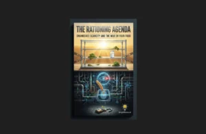 The Rationing Agenda: Analyzing the Architecture of Engineered Food Scarcity
