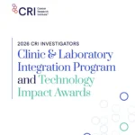 Fueling the Next Frontier: Cancer Research Institute Announces 2026 CLIP and Technology Impact Awards