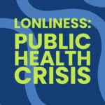 The Silent Mortality: Loneliness Now Linked to Nearly One Million Deaths Annually