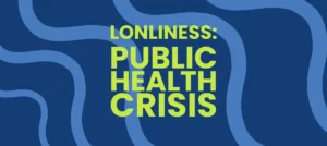The Silent Pandemic: Why Loneliness is the Next Great Global Health Frontier
