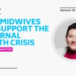 Bridging the Gap: How Collaborative Midwifery is Redefining Maternal Healthcare
