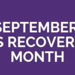 The Path to Wellness: Understanding the Significance of National Recovery Month 2026